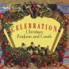Diverse: Celebration - Christmas Fanfares and Carols